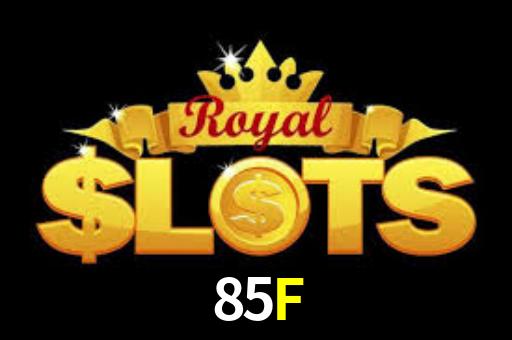 85F